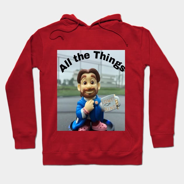 All the Things Hoodie by AllTheThingsMerch